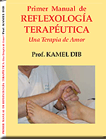 Primer manual de reflexología terapéutica: Una terapia de amor